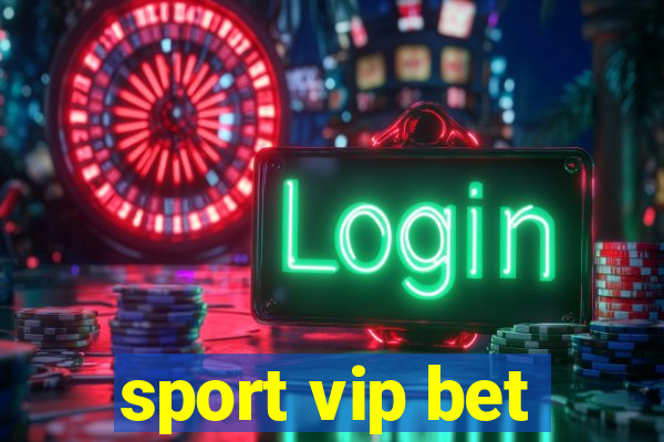 sport vip bet